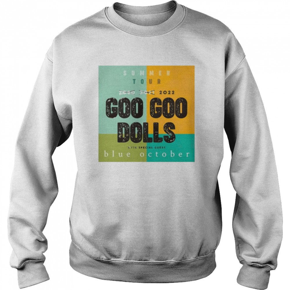Summer Tour 2022 Chiffon Top Goo Goo Dolls shirt Unisex Sweatshirt