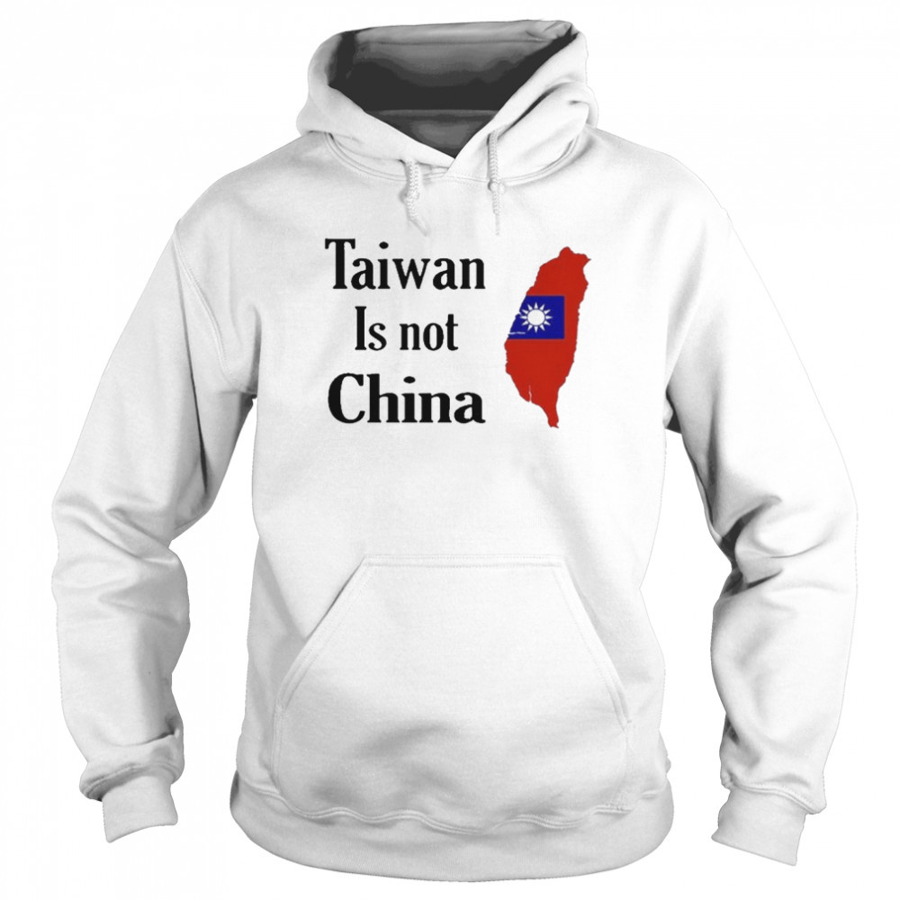Taiwan Not China, I Stand With Taiwan T-shirt Unisex Hoodie