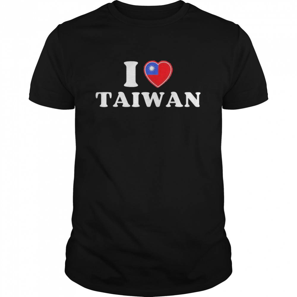 Taiwanese Flag Heart I Love Taiwan Heart I Stand with Taiwan T-Shirt