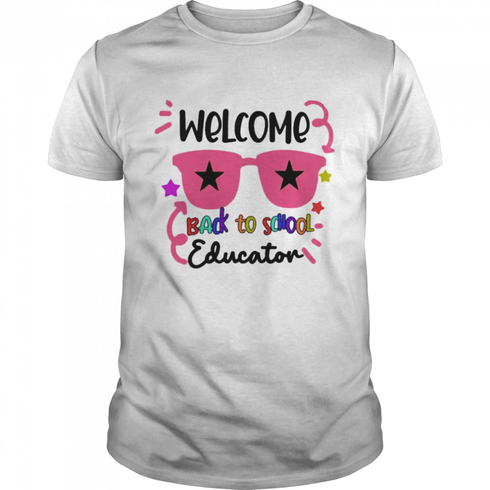 Welcome Back To School Educator  Classic Men's T-shirt