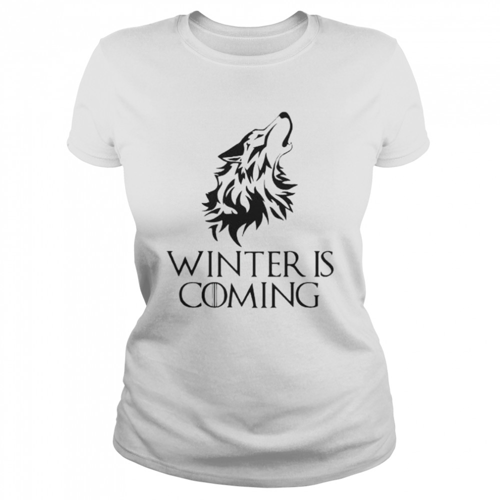 Winter Is Coming  Classic Women's T-shirt