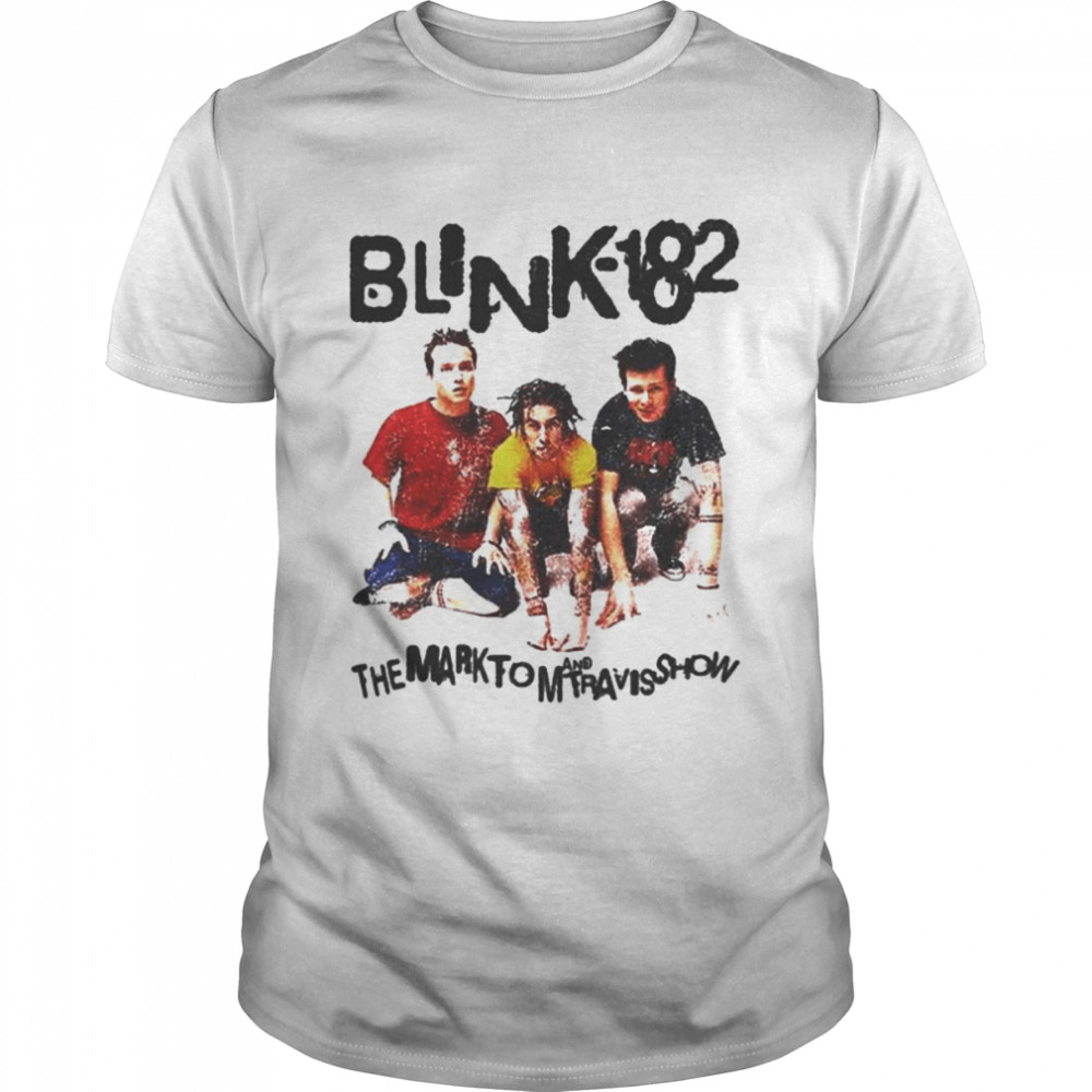 Blink-182 The Mark Tom and Travis Show shirt