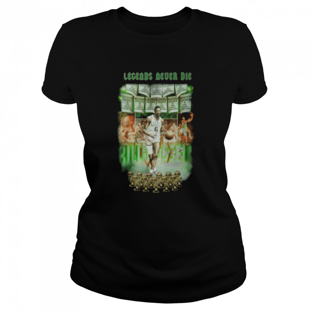 Boston Celtics Bill Russell legend never die 1934 2022 signature shirt Classic Women's T-shirt