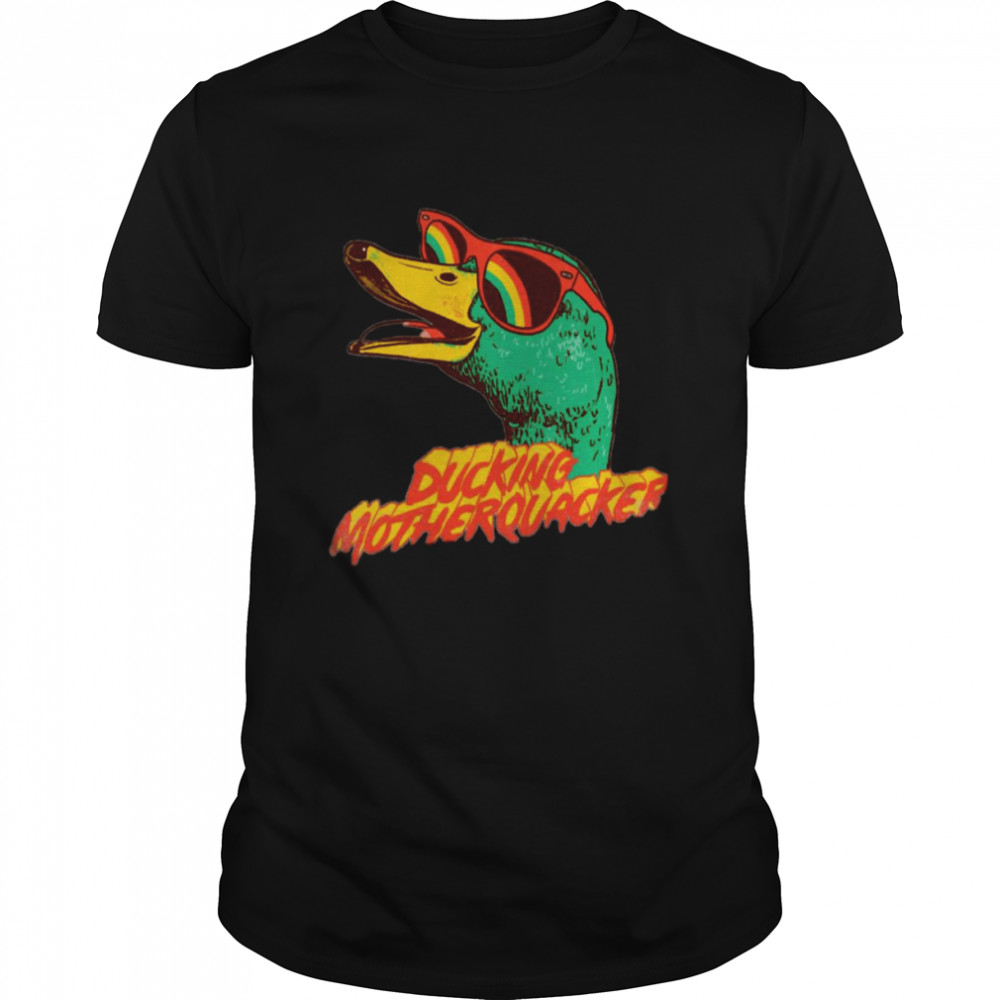 Ducking Motherquacker Funny shirt Classic Men's T-shirt