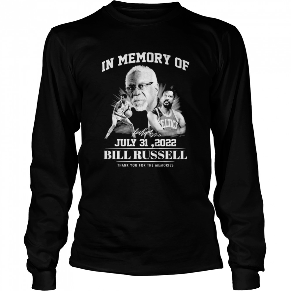 In Memory of Bill Russell Boston Celtics thank you for the memories signature shirt Long Sleeved T-shirt