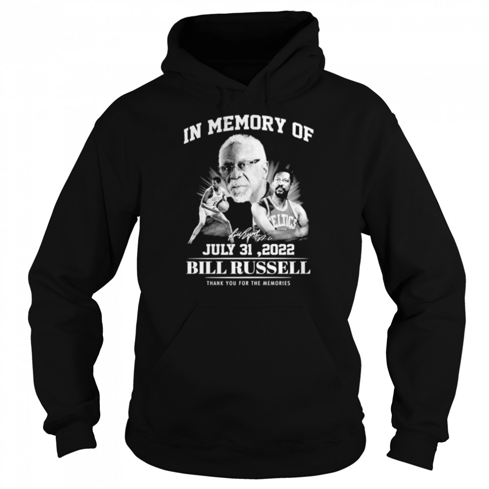 In Memory of Bill Russell Boston Celtics thank you for the memories signature shirt Unisex Hoodie
