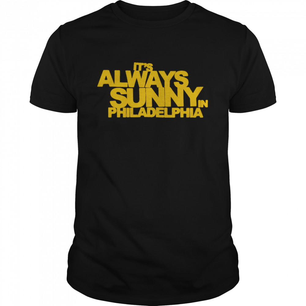 It’s Always Sunny In Philadelphia retro shirt