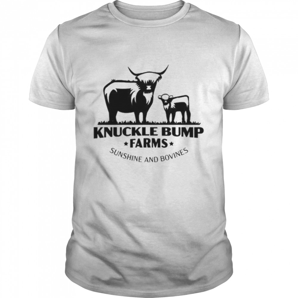 Knuckle Bump Farms shirt