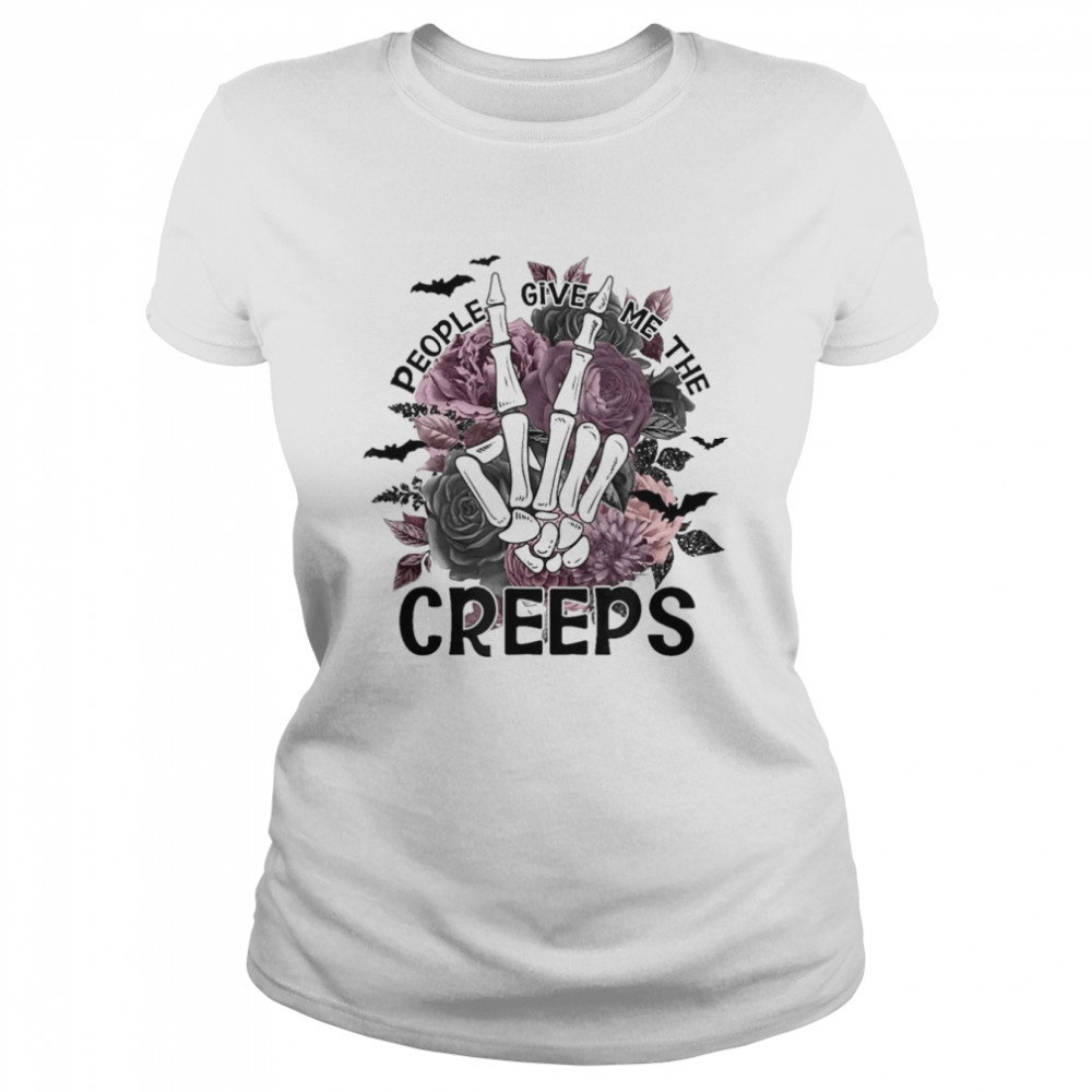 People Give me The Creeps Halloween Skeleton Hand Peace T- Classic Women's T-shirt