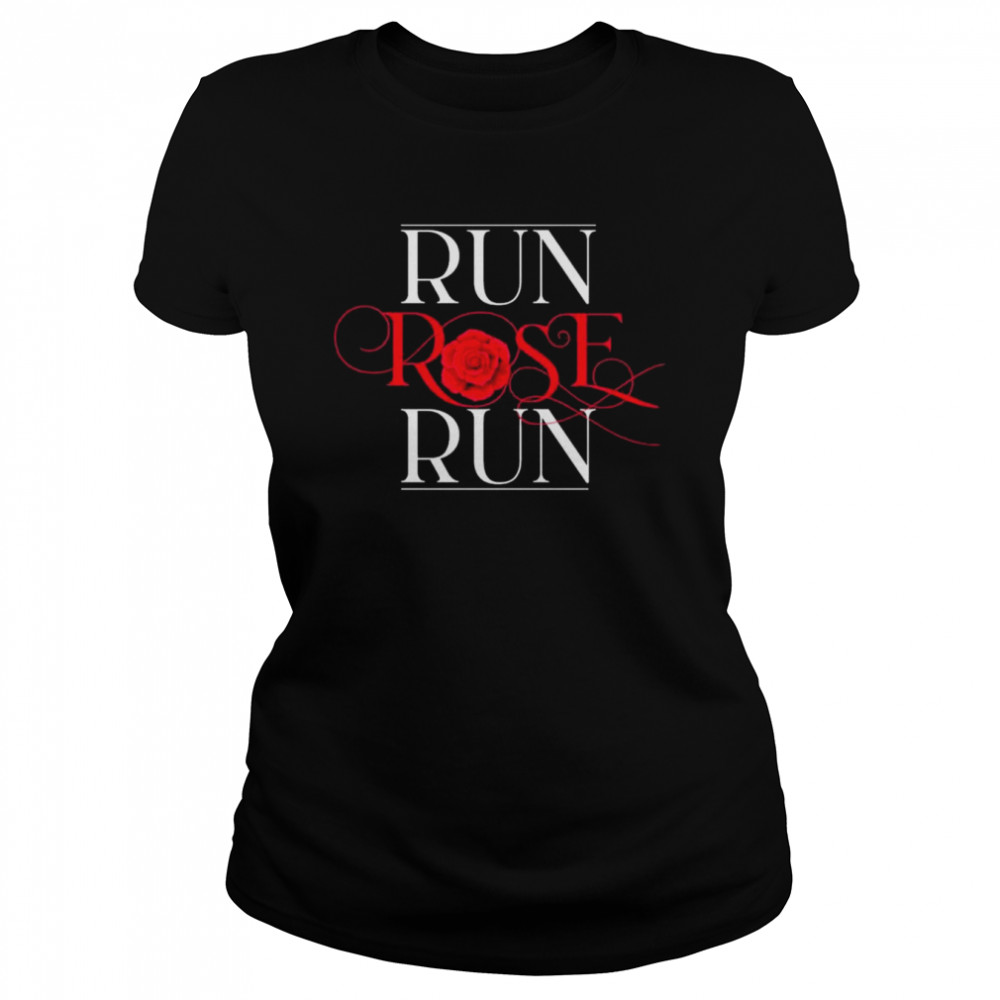 Run Rose Run Logo Dolly Parton  Classic Women's T-shirt
