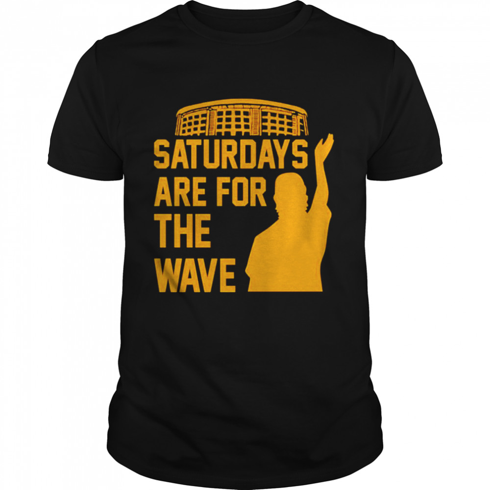 Saturdays are for the wave shirt