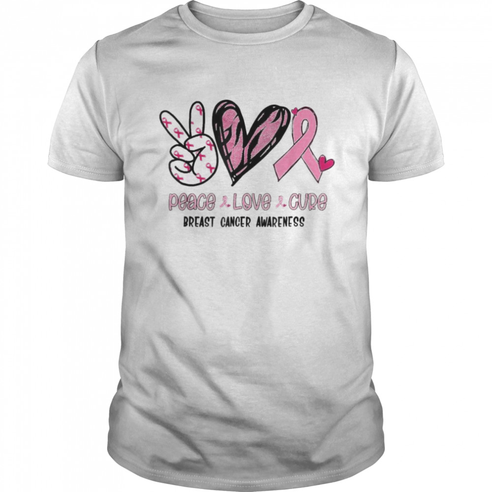 Breast Cancer Peace Love Cure In October We Wear Pink Ribbon T-Shirt