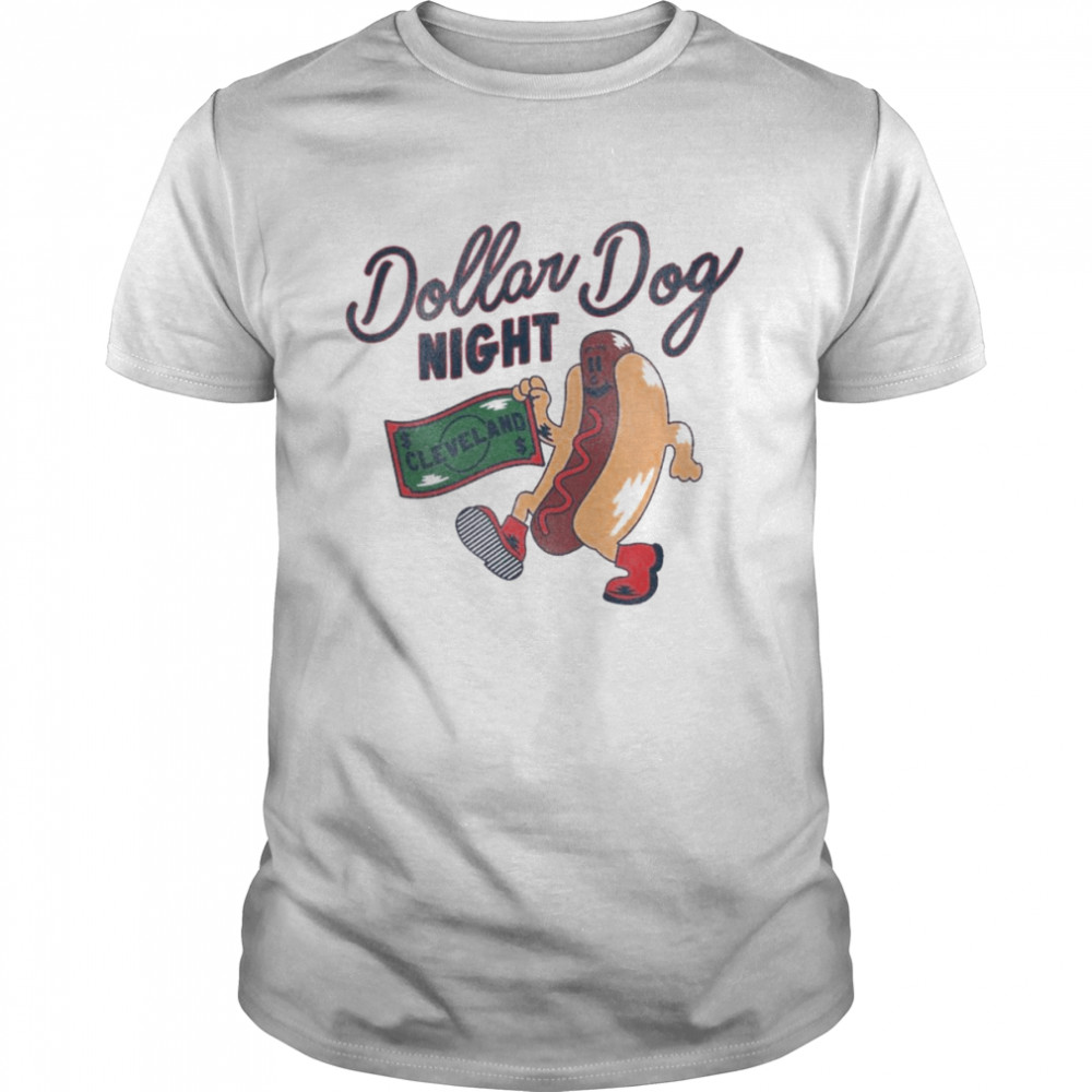 Dollar Dog Night Cleveland Shirt