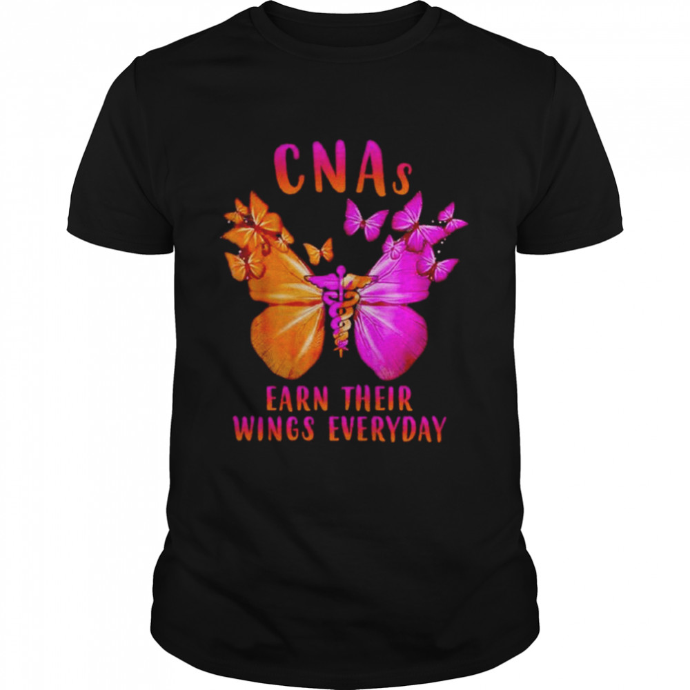 Cna’s earn their wings everyday shirt
