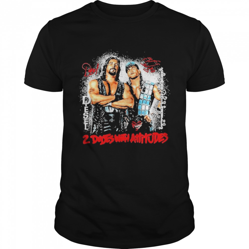 Shawn Michaels And Diesel 2 Dudes With Attitudes Shirt