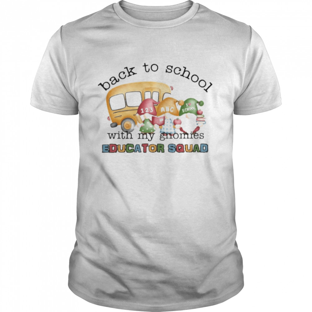 Back To School With My Gnomies Educator Squad  Classic Men's T-shirt