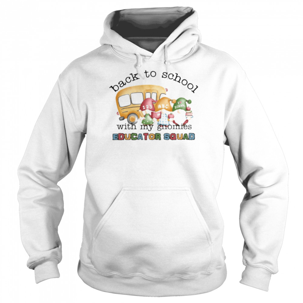 Back To School With My Gnomies Educator Squad  Unisex Hoodie