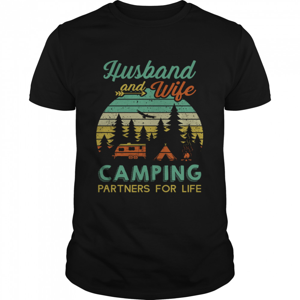 Husband And Wife Camping Partners For Life shirt