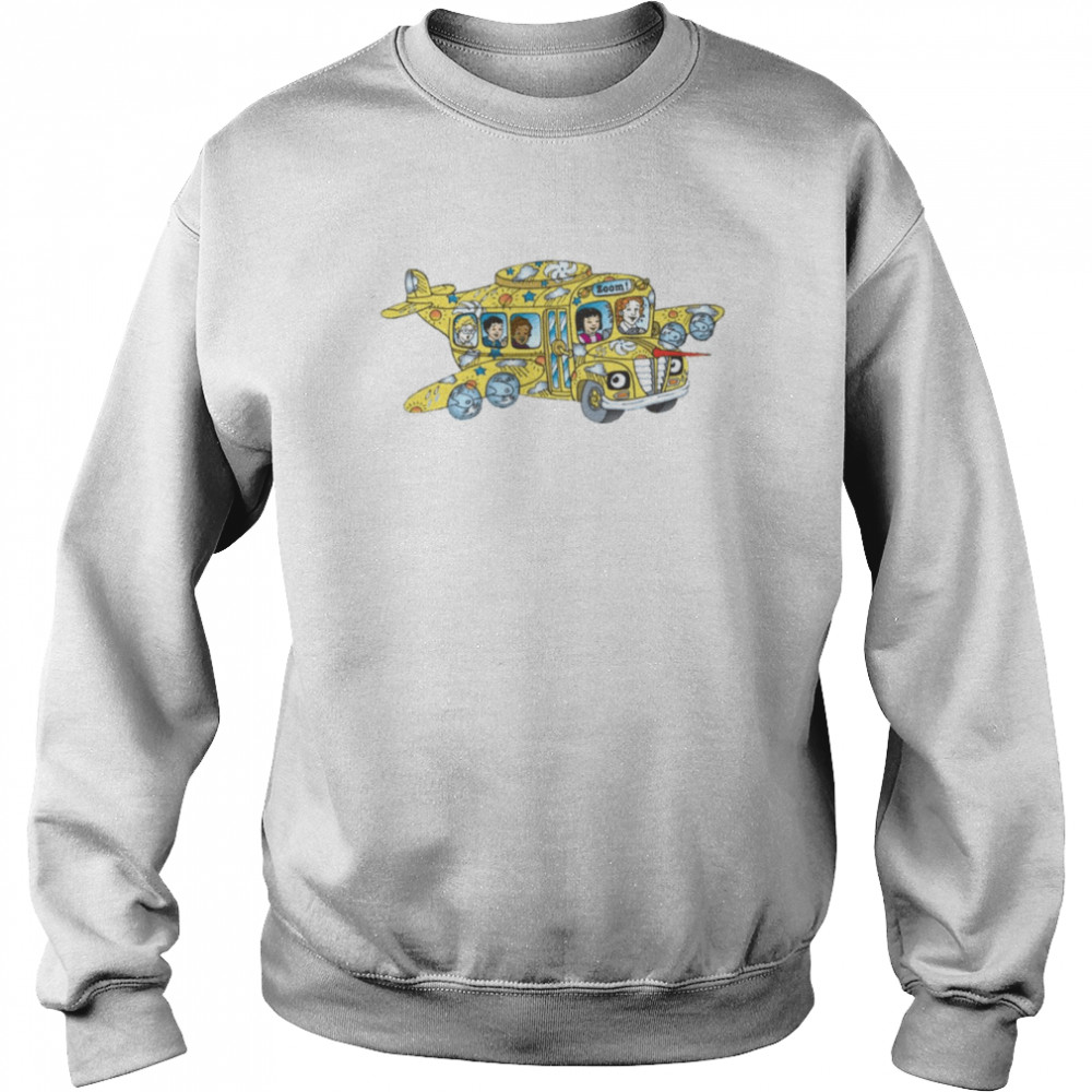 Journey The Magic School Bus shirt Unisex Sweatshirt