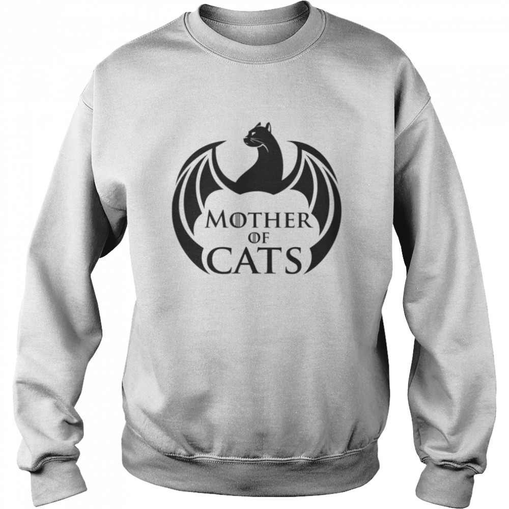 Mother Of Cats Catleesi Women Game Of Thrones shirt Unisex Sweatshirt
