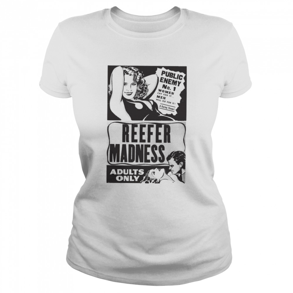 Reefer Madness T- Classic Women's T-shirt
