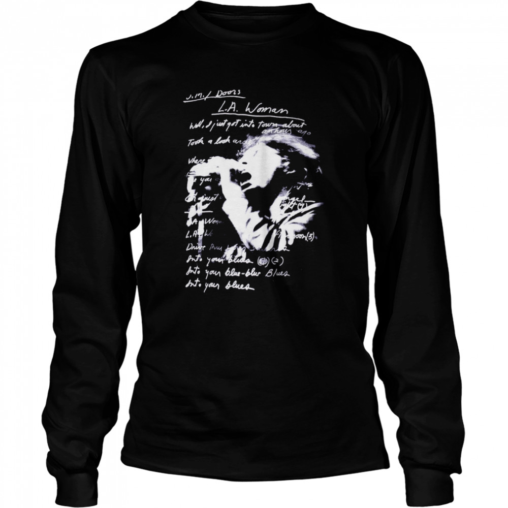 The Doors LA Woman Lyrics Design 100 Official shirt Long Sleeved T-shirt