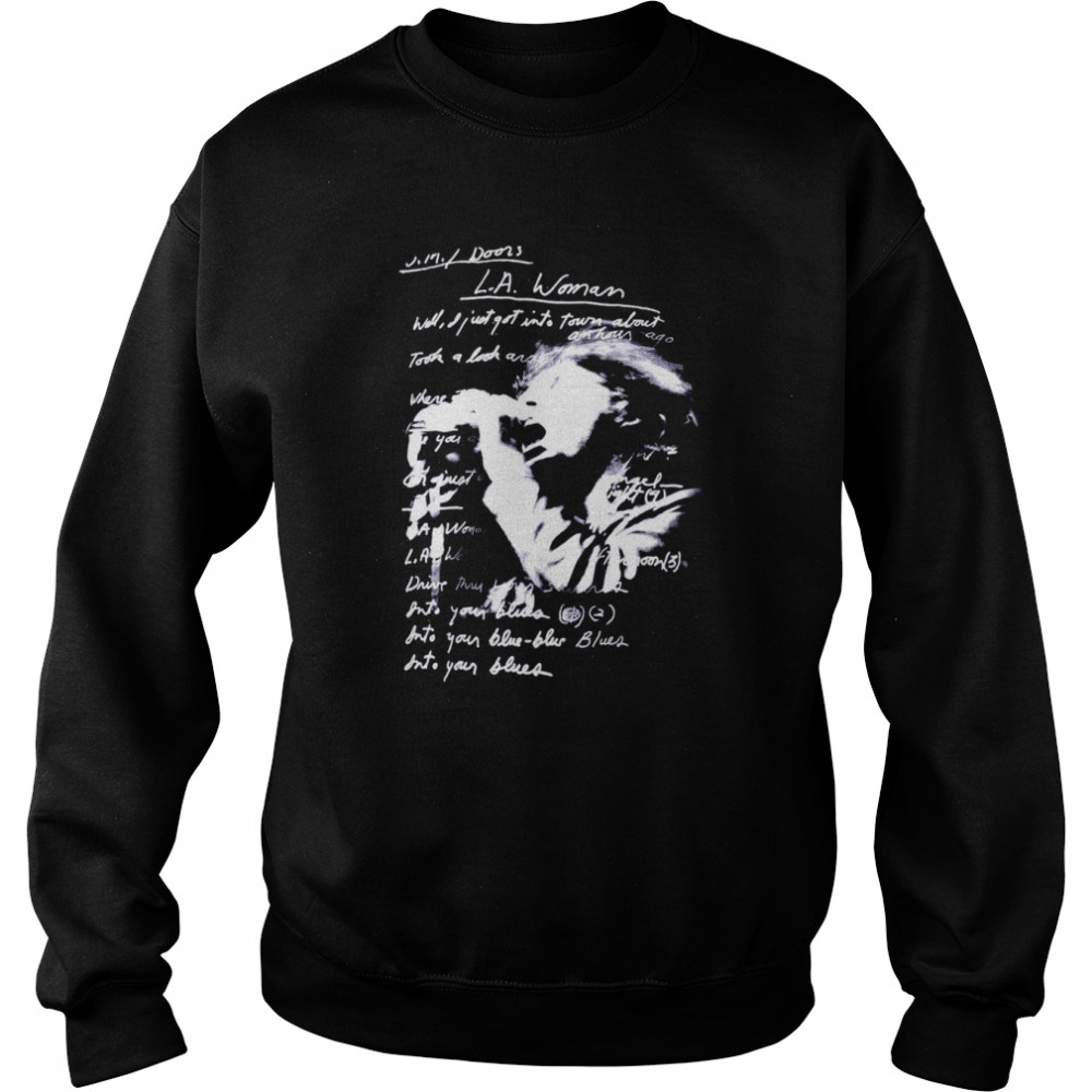 The Doors LA Woman Lyrics Design 100 Official shirt Unisex Sweatshirt