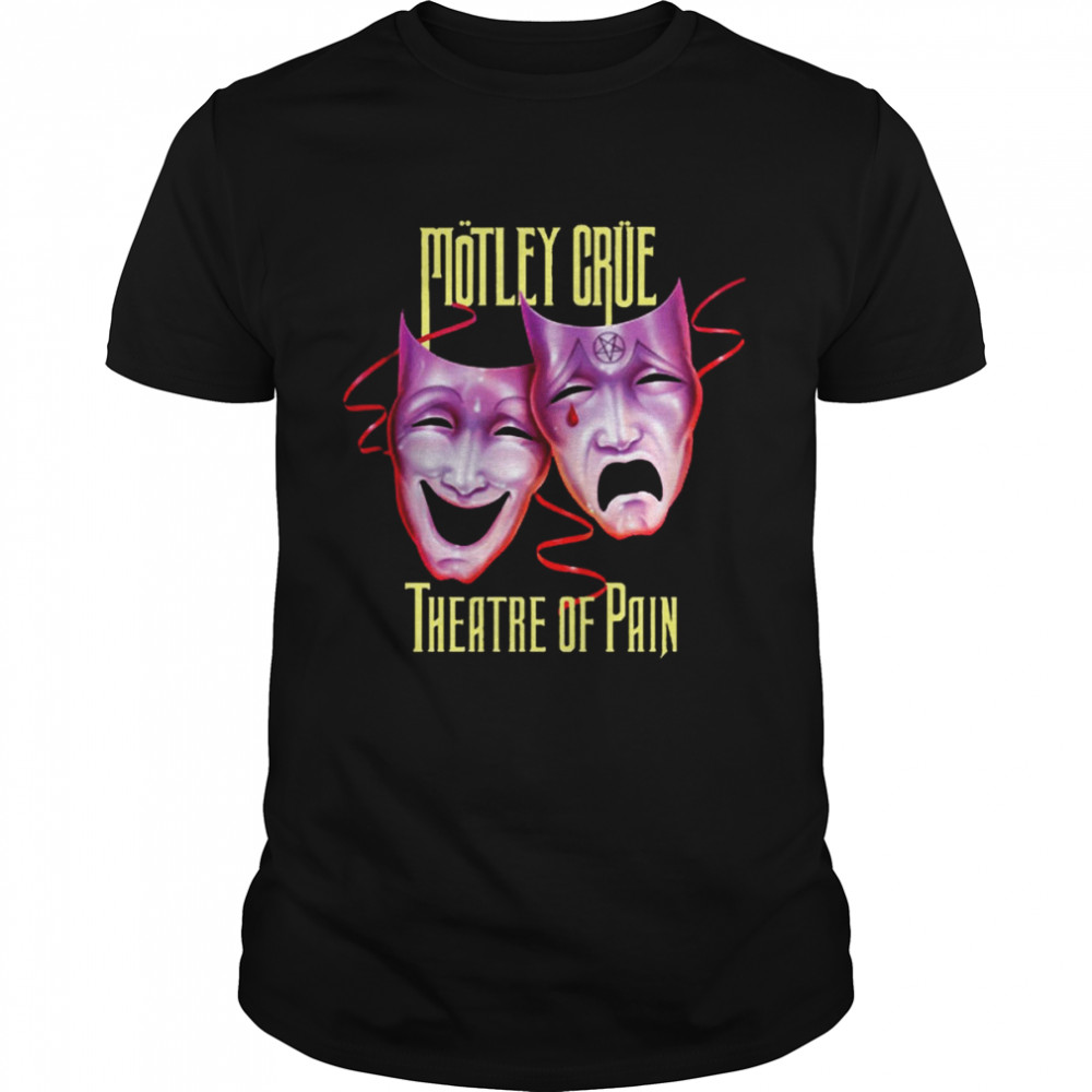 Theatre Of Pain Motley Crue shirt