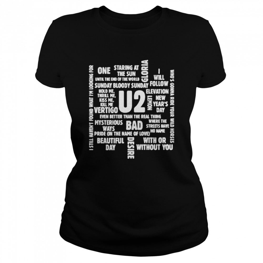 U2 Song Titles T- Classic Women's T-shirt