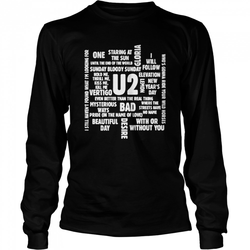 U2 Song Titles T- Long Sleeved T-shirt