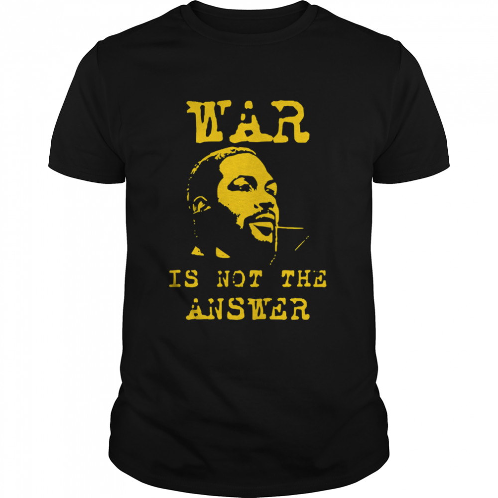War Is Not The Answer Vintage Marvin Gaye shirt