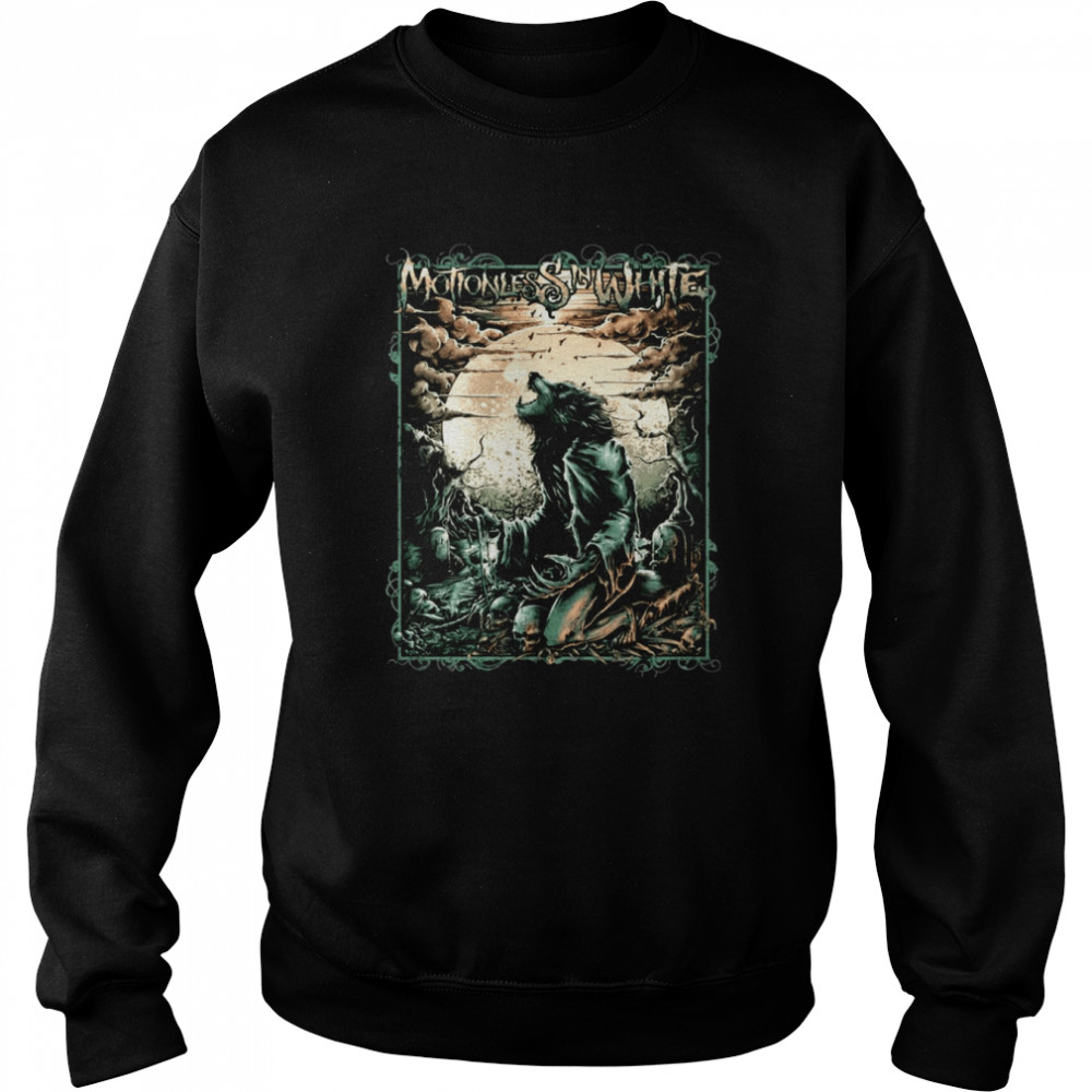 Wolf Motionless In White Metal shirt Unisex Sweatshirt
