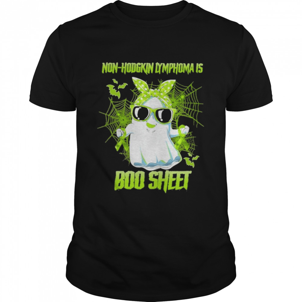Non-Hodgkin Lymphoma is Boo sheet Happy Halloween shirt