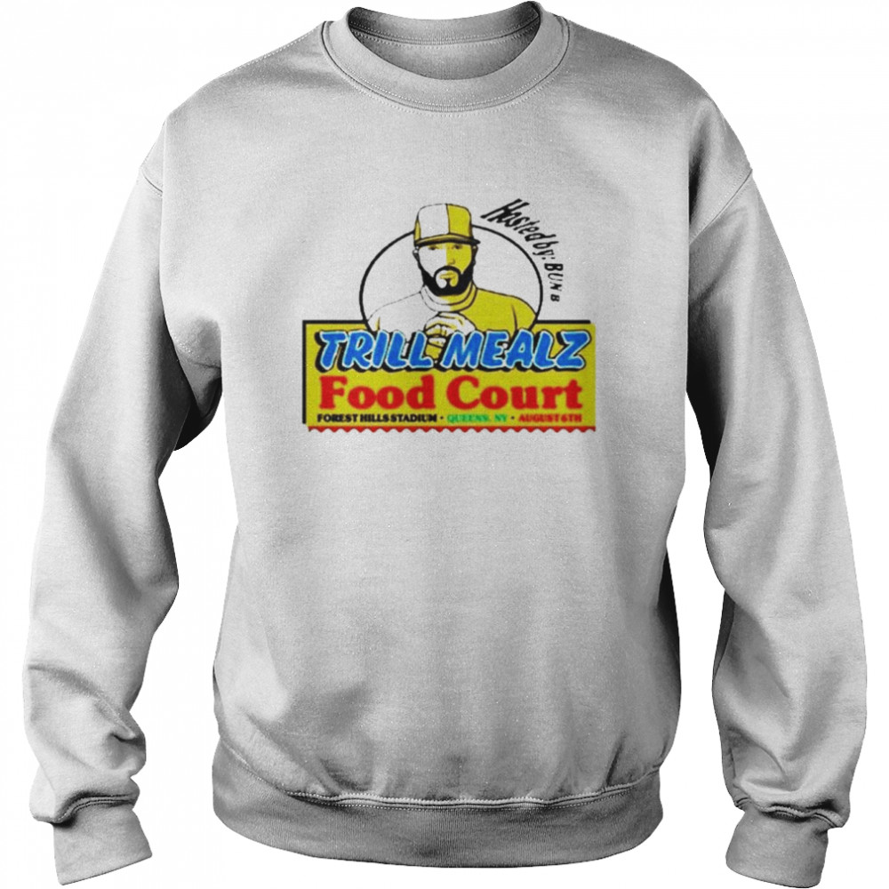 The rock the bell festival bun b bun b’s trill mealz food court shirt Unisex Sweatshirt