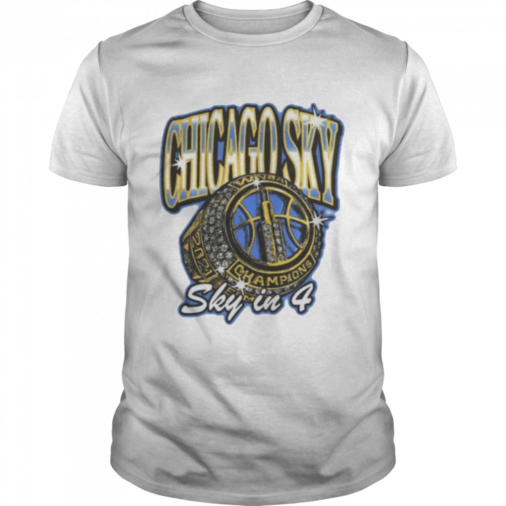 Chicago Sky WNBA Champions Sky in 4 shirt