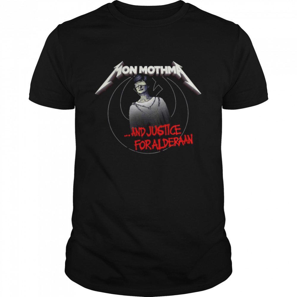 Mon Mothma And Justice Foralderaan Metal Rock Logo Star Wars shirt