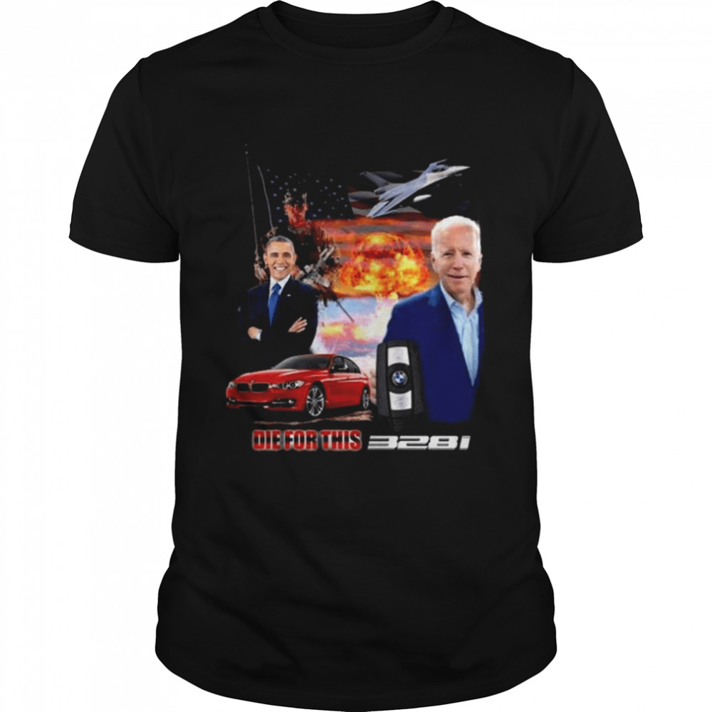 Barack Obama Joe Biden Die For This 328I  Classic Men's T-shirt