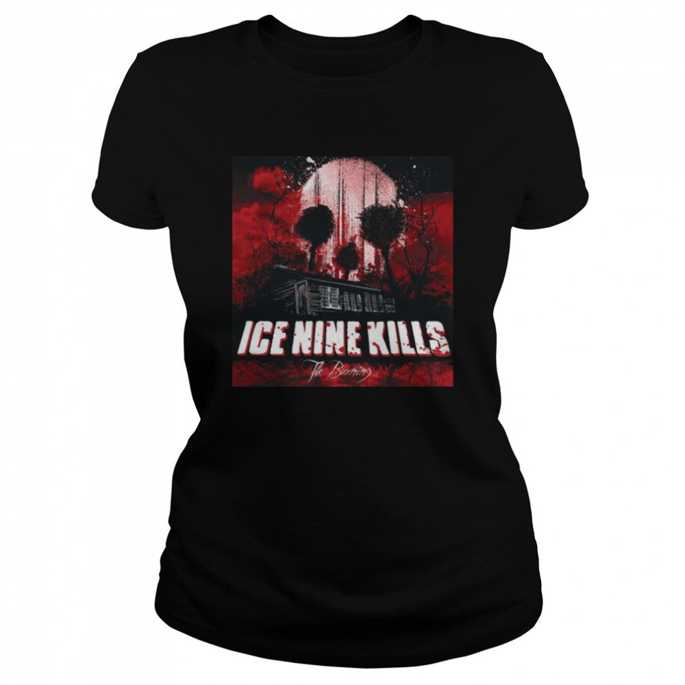 Buildings Burn People Die Ice Nine Kills shirt Classic Women's T-shirt