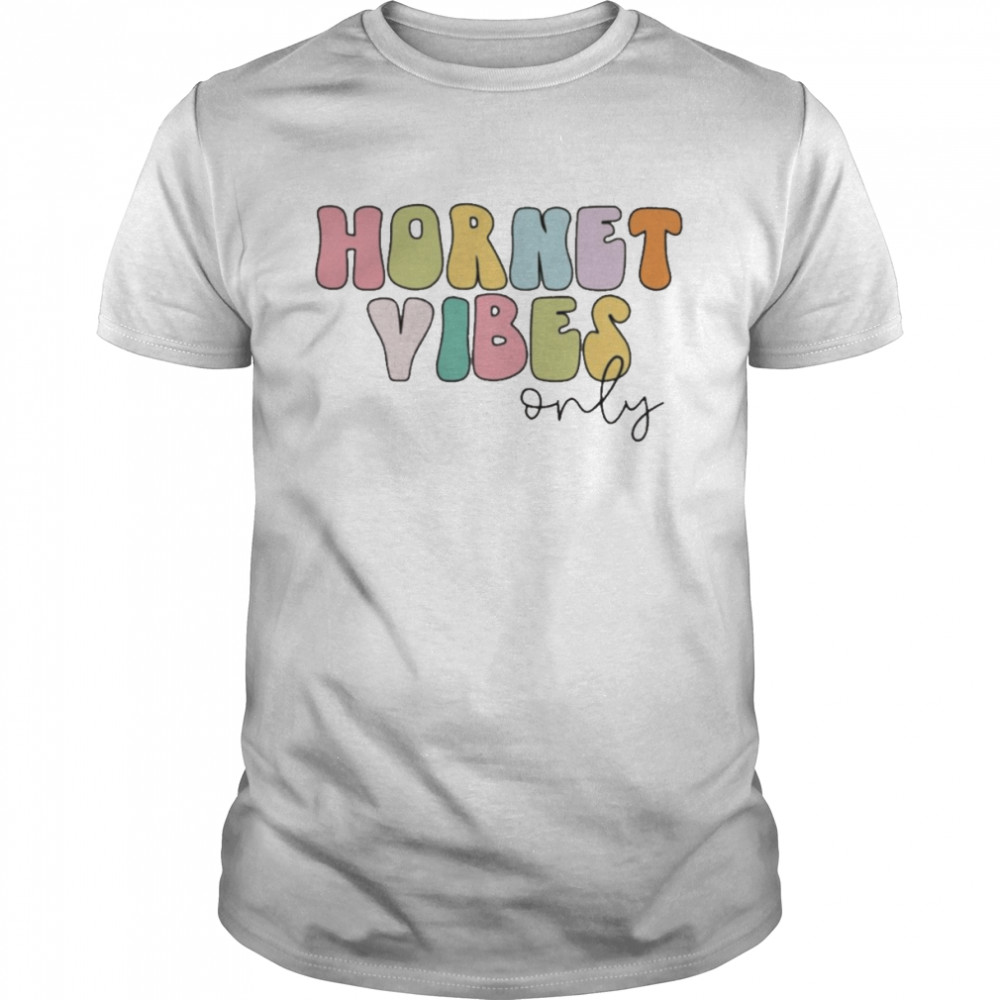Hornet Vibes Only  Classic Men's T-shirt