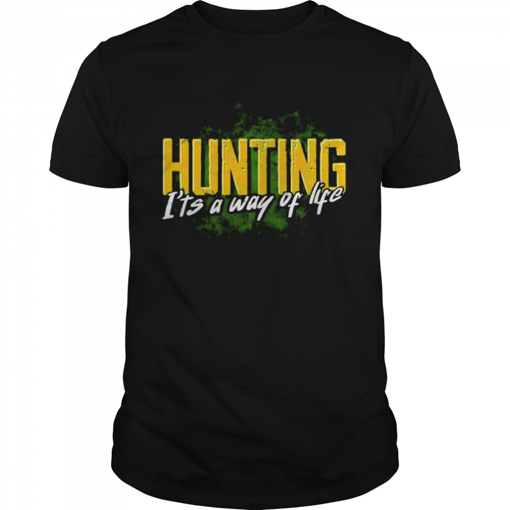 Hunting it’s a way of life shirt Classic Men's T-shirt