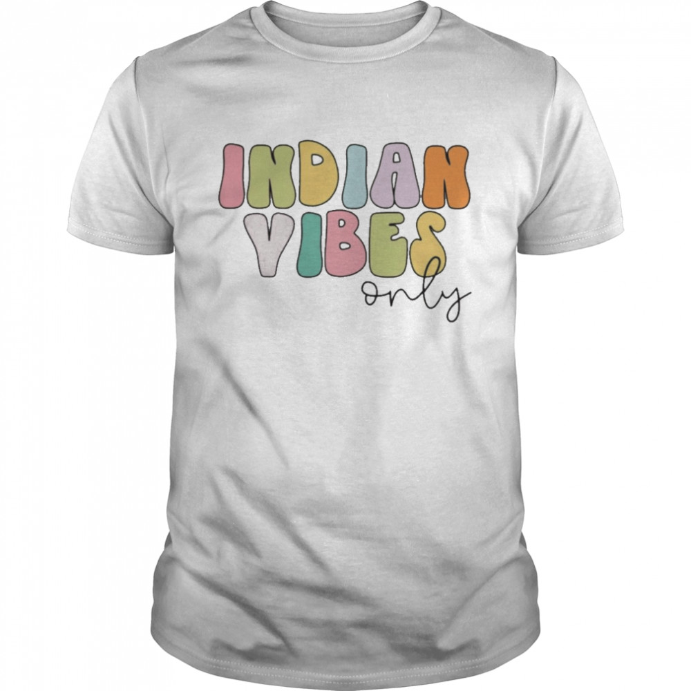Indian Vibes Only  Classic Men's T-shirt