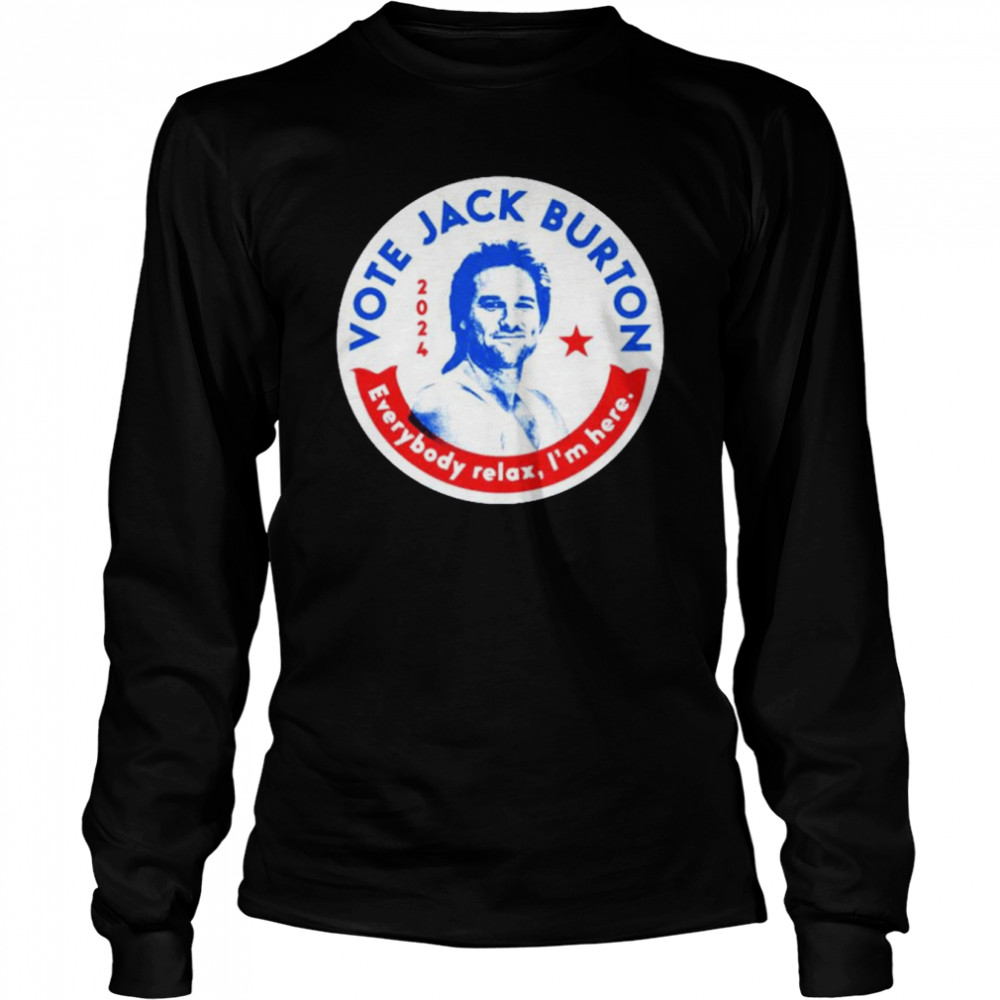 Jack Burton 2024 Phony Campaign shirt Long Sleeved T-shirt