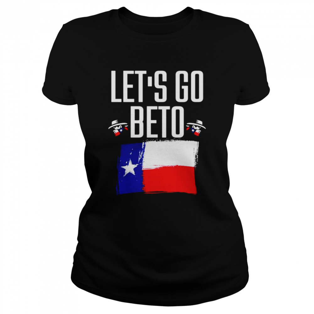 Let’s Go Beto  Classic Women's T-shirt