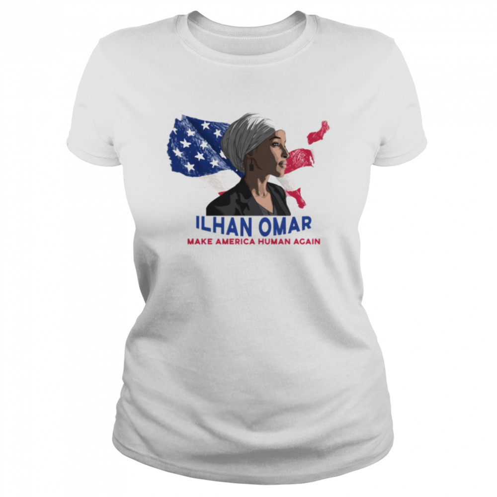 Make America Human Again Ilhan Omar shirt Classic Women's T-shirt