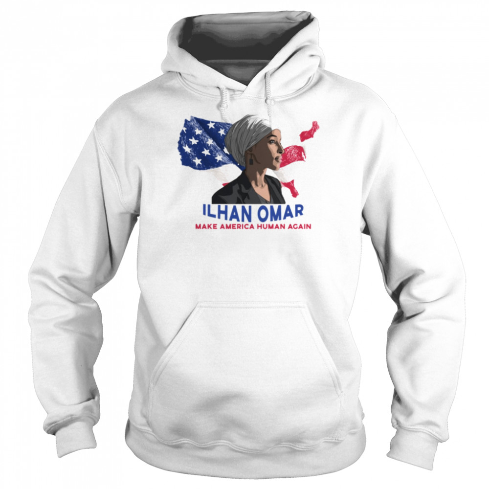 Make America Human Again Ilhan Omar shirt Unisex Hoodie