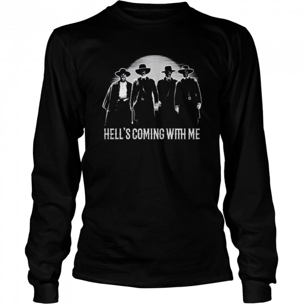 Ombstone Doc Holiday Hell’s Coming With Me Tombstone shirt Long Sleeved T-shirt