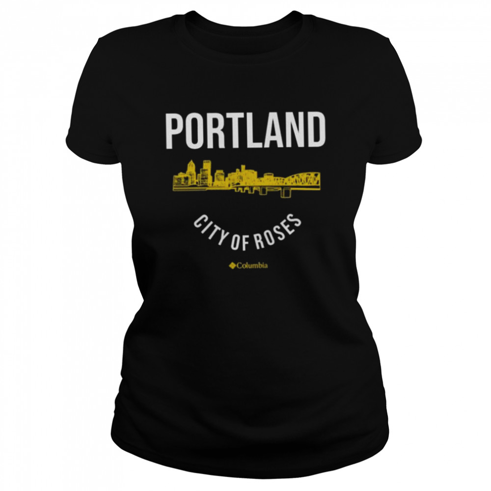 Portland city of roses columbia shirt Classic Women's T-shirt