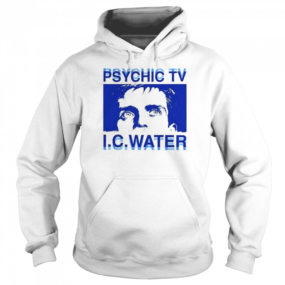 Psychic TV IC Water T- Unisex Hoodie