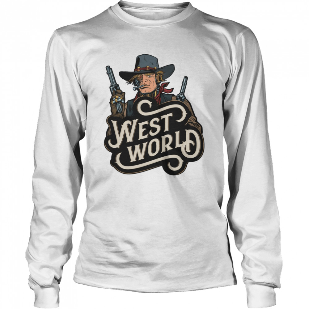 Robot Cowboy Westworld shirt Long Sleeved T-shirt