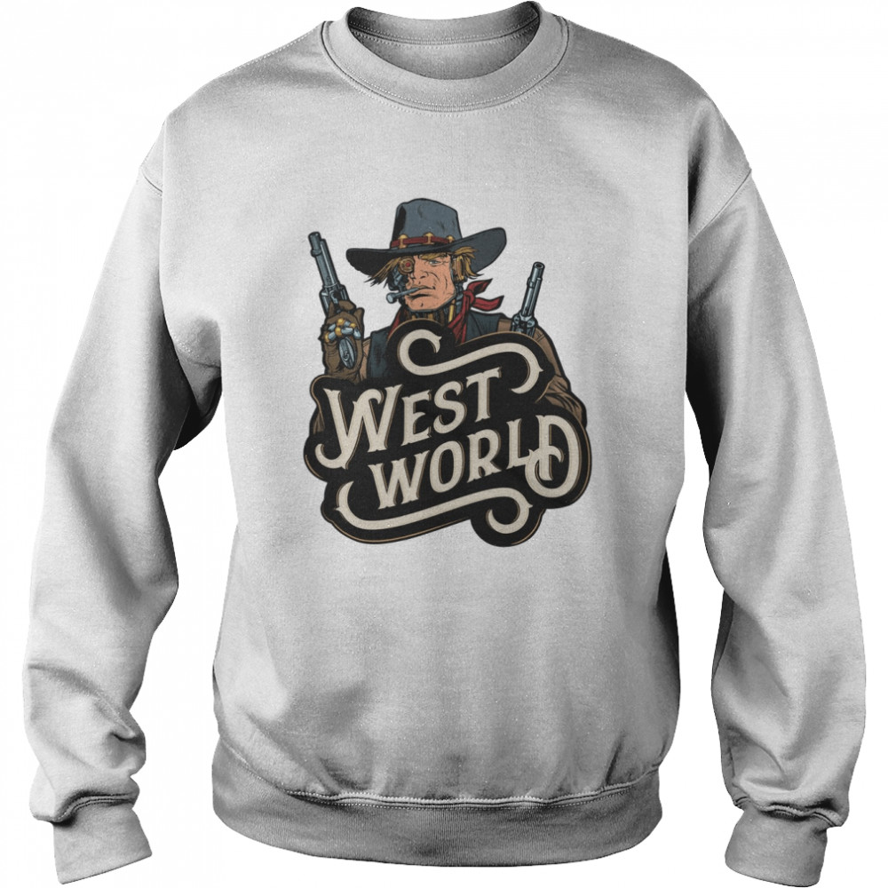Robot Cowboy Westworld shirt Unisex Sweatshirt